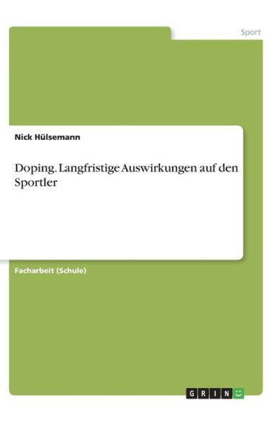 Cover for Hülsemann · Doping. Langfristige Auswirku (Book)