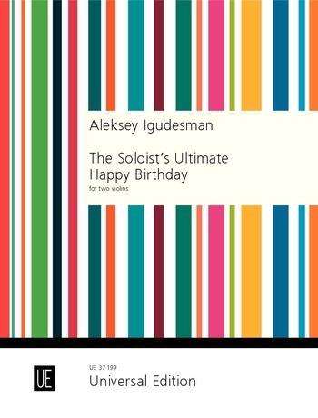 Cover for Aleksey Igudesman · The Soloist's Ultimate Happy Birthday (Sheet music) (2017)