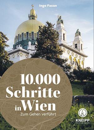 Cover for Inge Fasan · 10.000 Schritte in &amp; um Wien (Paperback Book) (2022)