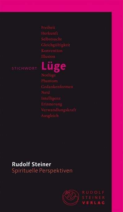 Stichwort Lüge - Steiner - Boeken -  - 9783727449109 - 