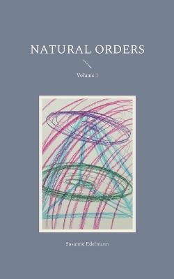 Cover for Susanne Edelmann · Natural Orders (Paperback Bog) (2023)