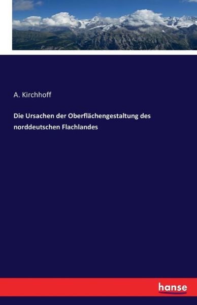 Cover for Kirchhoff · Die Ursachen der Oberflächeng (Book) (2016)