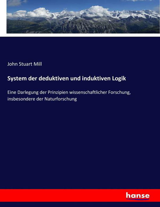 Cover for Mill · System der deduktiven und induktiv (Book) (2016)
