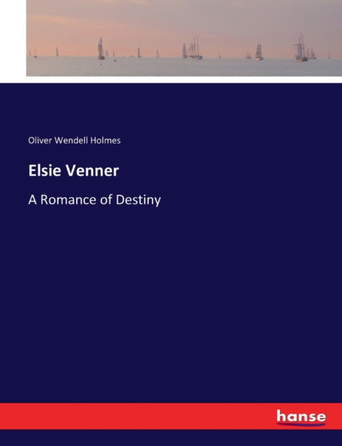 Cover for Holmes · Elsie Venner (Bok) (2017)