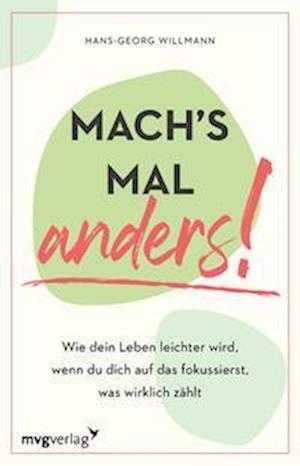 Cover for Hans-Georg Willmann · Mach's mal anders! (Book) (2023)