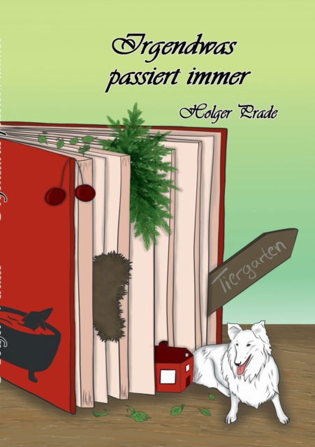Cover for Holger Prade · Irgendwas passiert immer (Paperback Book) (2022)
