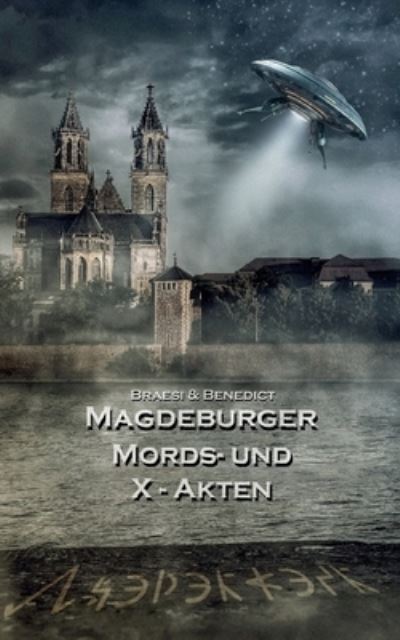 Cover for Sylvie Braesi · Magdeburger Mords- und X-Akten (Book) (2023)