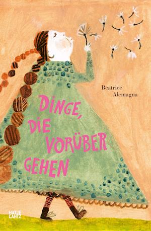 Cover for Beatrice Alemagna · Dinge, die vorübergehen (Book) (2024)