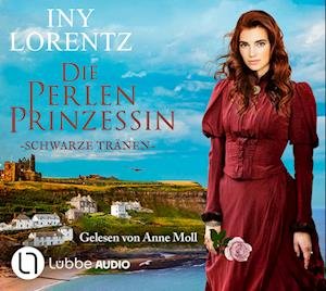 Cover for Iny Lorentz · Die Perlenprinzessin - Schwarze Tränen (Audiobook (CD)) (2023)