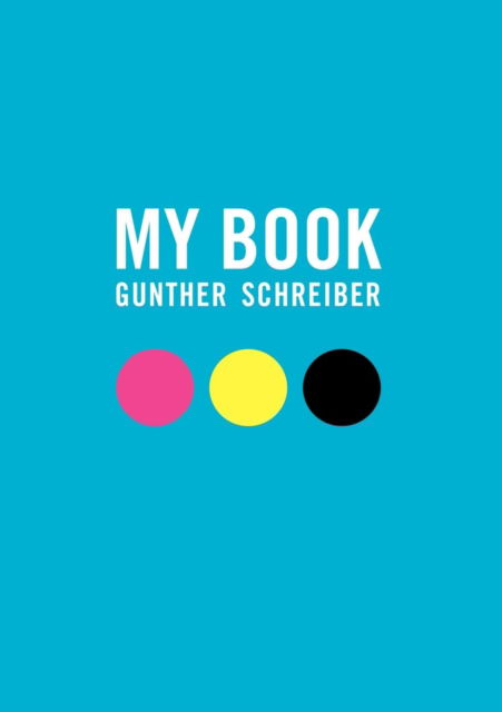 Cover for Gunther Schreiber · My Book (Paperback Book) [German edition] (2000)