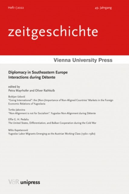 Petra Mayrhofer · Diplomacy in Southeastern Europe: Interactions during Detente (Pocketbok) (2022)