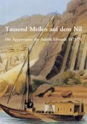 Cover for Amelia B. Edwards · Tausend Meilen auf dem Nil (Taschenbuch) (2009)