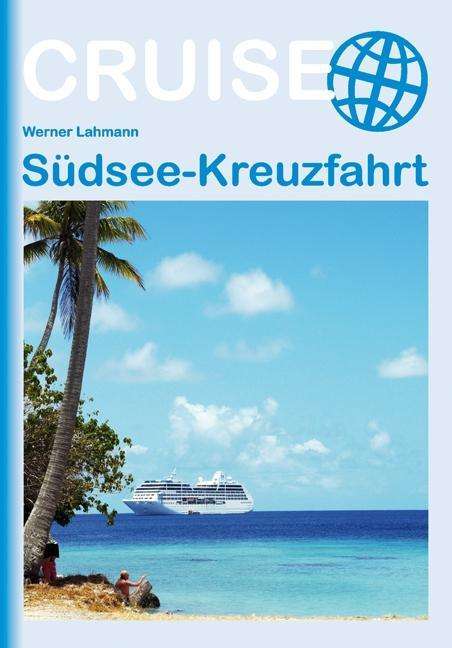 Cover for Lahmann · Südsee-Kreuzfahrt (Book)