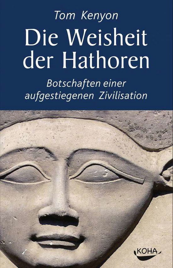 Cover for Kenyon · Die Weisheit der Hathoren (Bok)