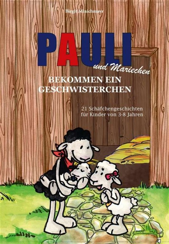 Cover for Minichmayr · Pauli und Mariechen bekommen (Bok)