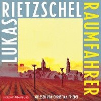 Cover for Lukas Rietzschel · CD Raumfahrer (CD)