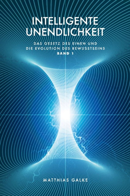 Cover for Amazon Digital Services LLC - KDP Print US · Intelligente Unendlichkeit (Paperback Book) (2021)