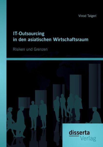 Cover for Vinod Talgeri · It-outsourcing in den Asiatischen Wirtschaftsraum: Risiken Und Grenzen (Paperback Book) [German edition] (2015)