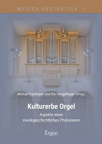 Cover for Kaufmann · Kulturerbe Orgel (Book) (2024)