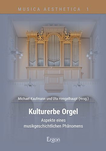 Kulturerbe Orgel - Kaufmann - Książki -  - 9783956506109 - 1 lipca 2024