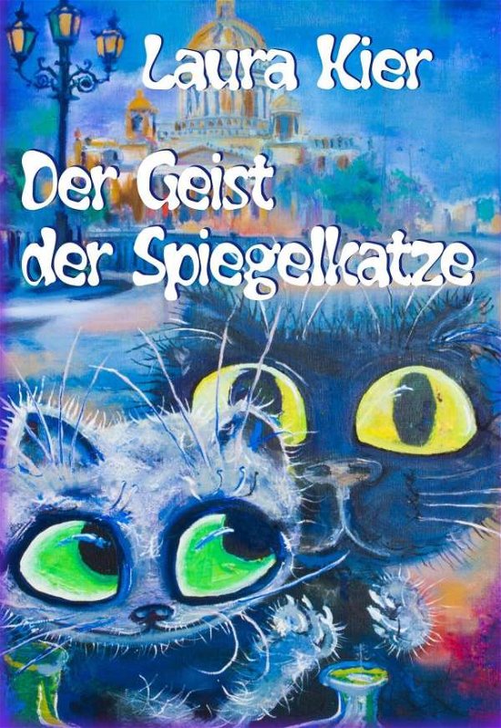Cover for Laura Kier · Der Geist der Spiegelkatze (Paperback Book) (2022)