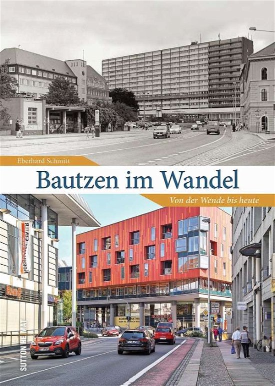 Cover for Schmitt · Bautzen im Wandel (Bog)