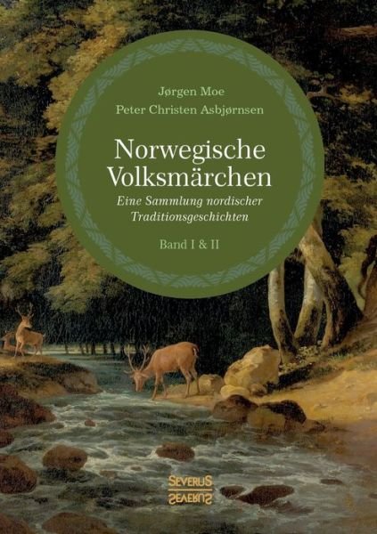 Norwegische Volksmärchen I und II - Moe - Livros -  - 9783963452109 - 26 de março de 2021