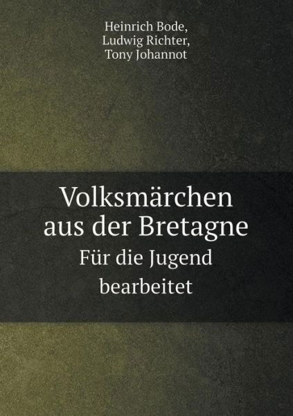 Cover for Ludwig Richter · Volksmärchen Aus Der Bretagne Für Die Jugend Bearbeitet (Paperback Book) [German edition] (2014)