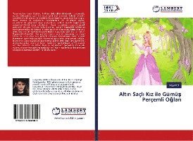 Cover for Kol · Altin Saçli Kiz ile Gümüs Perçemli (Book)