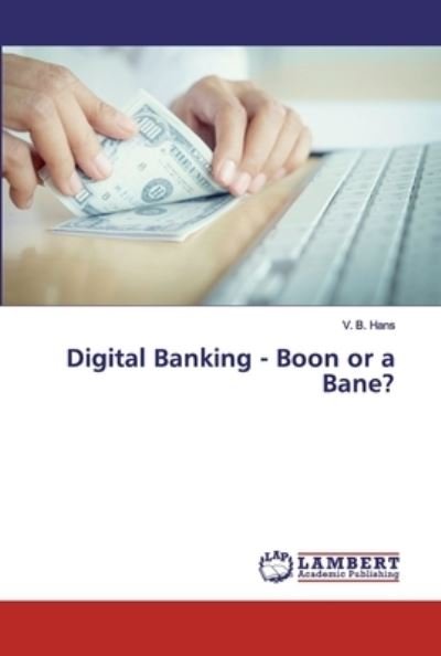 Cover for Hans · Digital Banking - Boon or a Bane? (Book) (2019)