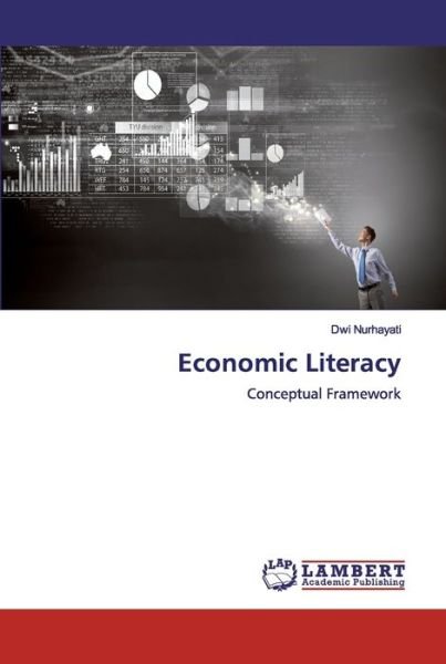 Cover for Dwi Nurhayati · Economic Literacy (Pocketbok) (2019)