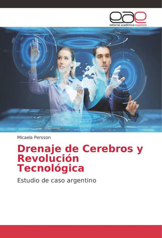 Drenaje de Cerebros y Revolució - Persson - Książki -  - 9786202112109 - 