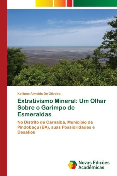 Cover for Keiliane Almeida de Oliveira · Extrativismo Mineral (Paperback Book) (2021)