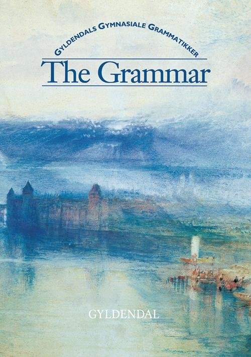 Cover for Lone Thomsen; Katalin Tersztyánsky · Gyldendals gymnasiale grammatikker. Engelsk: The Grammar (Gebundesens Buch) [1. Ausgabe] [Indbundet] (1999)