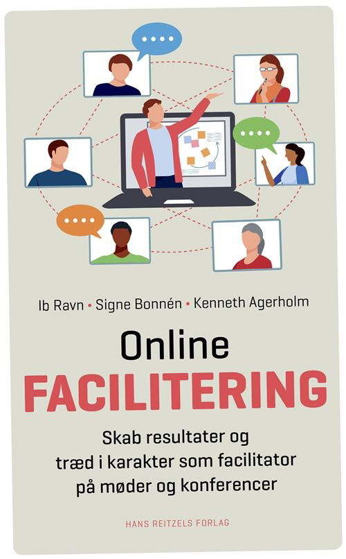 Onlinefacilitering - Kenneth Agerholm; Signe Bonnén; Ib Ravn - Bøger - Gyldendal - 9788702339109 - 26. januar 2022