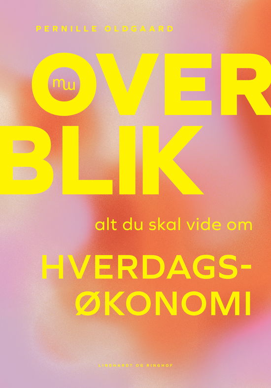 Cover for Pernille Oldgaard · Overblik (Sewn Spine Book) [2nd edition] (2024)