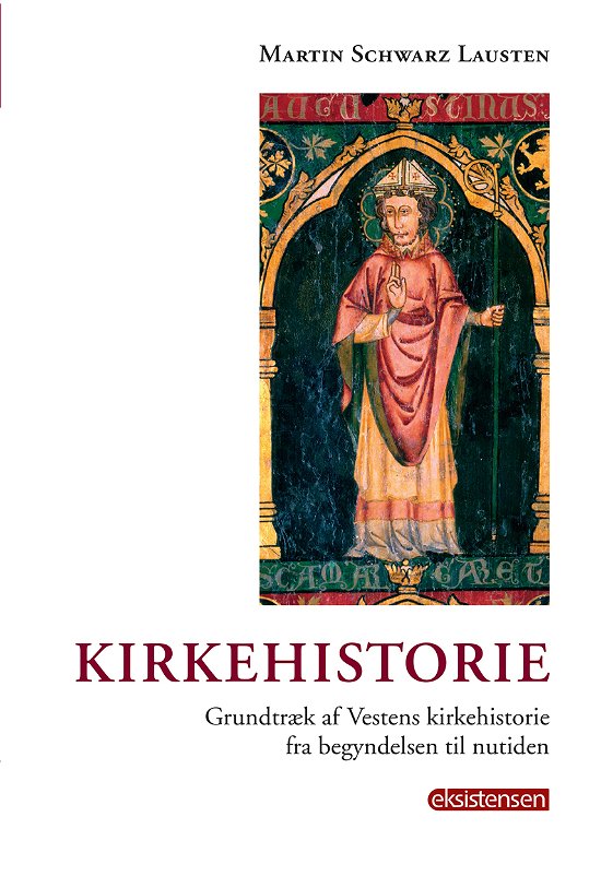Cover for Martin Schwarz Lausten · Kirkehistorie (Sewn Spine Book) [2e uitgave] (2019)