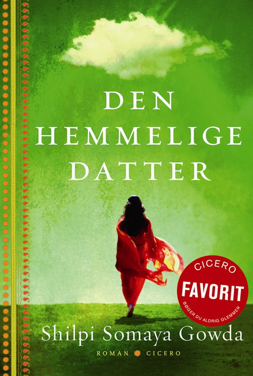 Cover for Shilpi Somaya Gowda · Den hemmelige datter, spb (Paperback Bog) [2. udgave] [Paperback] (2013)