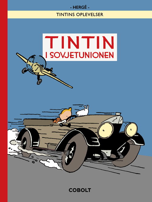 Cover for Hergé · Tintins oplevelser: Tintin i Sovjetunionen (specialudgave i farver) (Bound Book) [5. Painos] (2018)