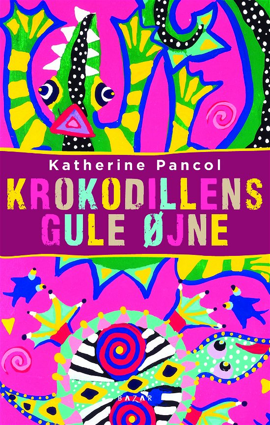 Cover for Katherine Pancol · Krokodillens gule øjne (Bound Book) [1. Painos] (2012)