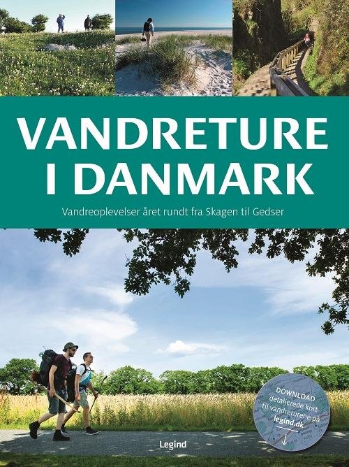 Vandreture i Danmark - Torben Gang Rasmussen - Libros - Forlaget Legind - 9788771553109 - 27 de marzo de 2017