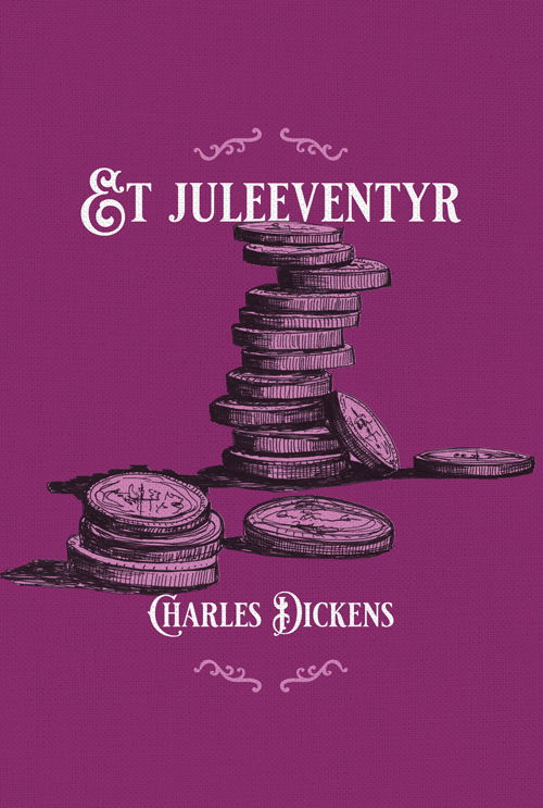 Cover for Charles Dickens · Et juleeventyr (Nyillustreret) (Innbunden bok) [1. utgave] (2022)