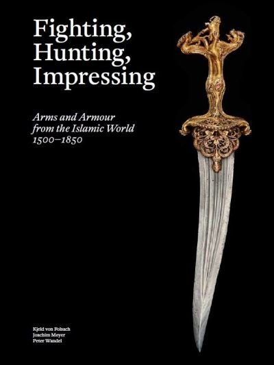 Cover for Kjeld von Folsach, Joachim Meyer, Peter Wandel m.fl. · Fighting, Hunting, Impressing (Bound Book) [1e uitgave] (2021)