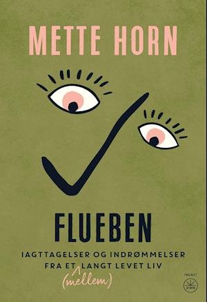 Flueben - Mette Horn - Böcker - Forlaget 28B - 9788793982109 - 8 oktober 2020