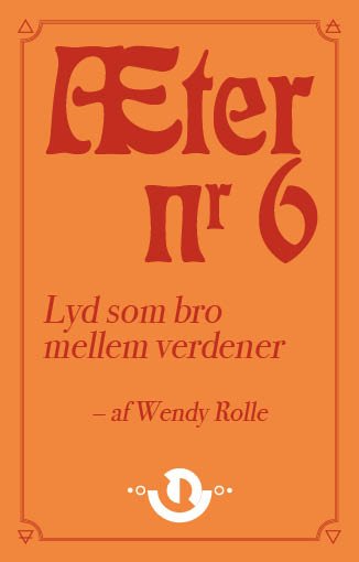 Wendy Rolle · Æter: Æter nr. 6 (Sewn Spine Book) [1.º edición] (2024)