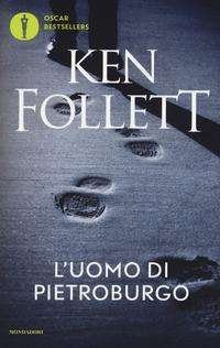 Cover for Ken Follett · L' Uomo Di Pietroburgo (Bog) (2017)