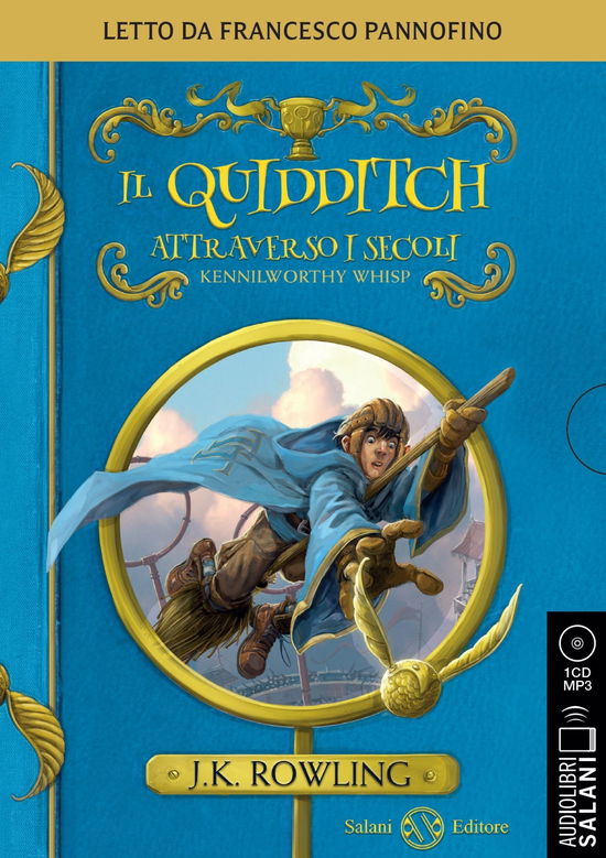 Cover for J. K. Rowling · Il Quidditch Attraverso I Secoli Letto Da Francesco Pannofino. Audiolibro. CD Audio Formato MP3 (CD)