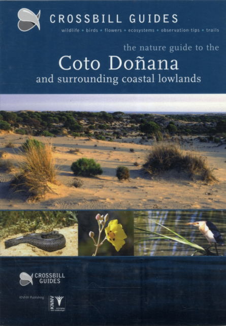 Cover for Dirk Hilbers · The Nature Guide to the Coto Donana and Surrounding Coastal Lowlands - Spain - Crossbill Guides (Paperback Book) (2005)