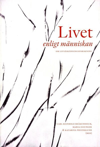 Cover for Katarina Westerlund · Livet enligt människan : om livåskådningsforskning (Book) (2013)