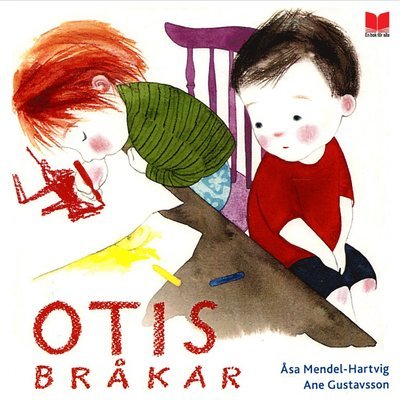 Cover for Ane Gustavson · Otis bråkar (Bound Book) (2020)